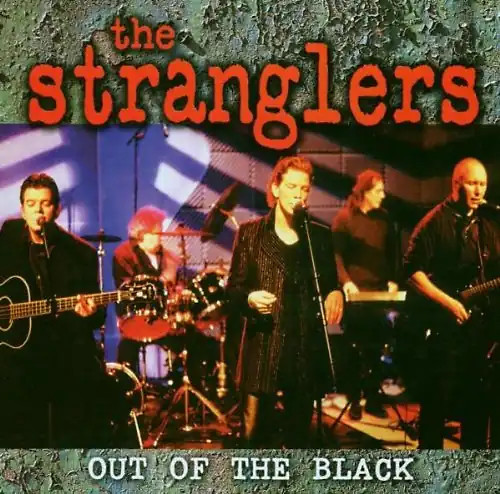 The stranglers out of - out,
